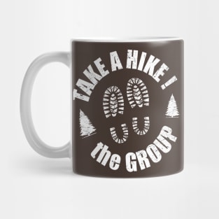 Hiking TAKE A HIKE! Mug